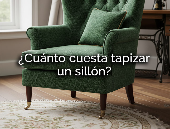 ¿Cuánto cuesta tapizar un sillón?